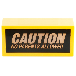 Warnleuchte Caution No Parents Allowed